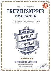 Freizeitskipper Praxiswissen Schwerpunkt Kroatien 